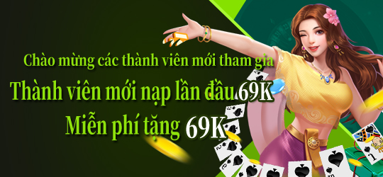 69VN - Nhà cái nhiều ưu đãi và khuyến mãi